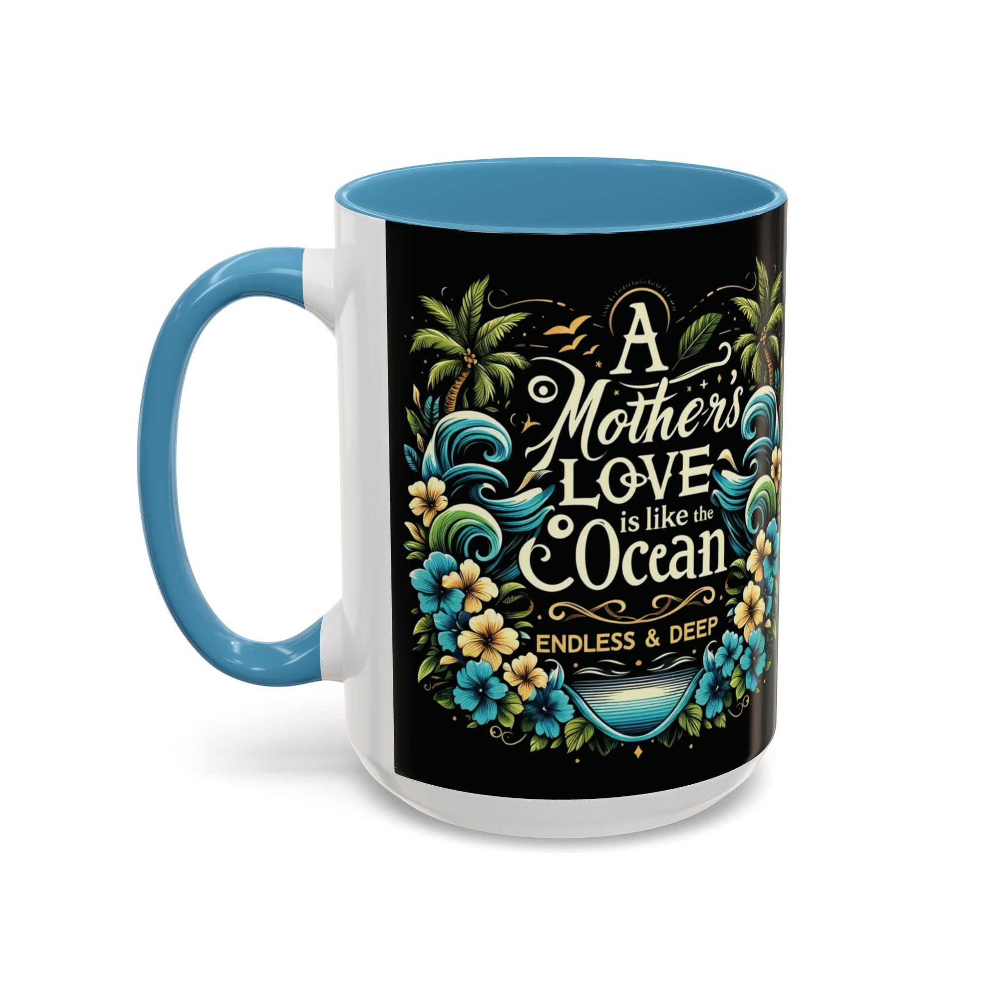 A Mother's Love Tropical Coffee Mug