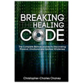 Breaking The Healing Code - Paperback